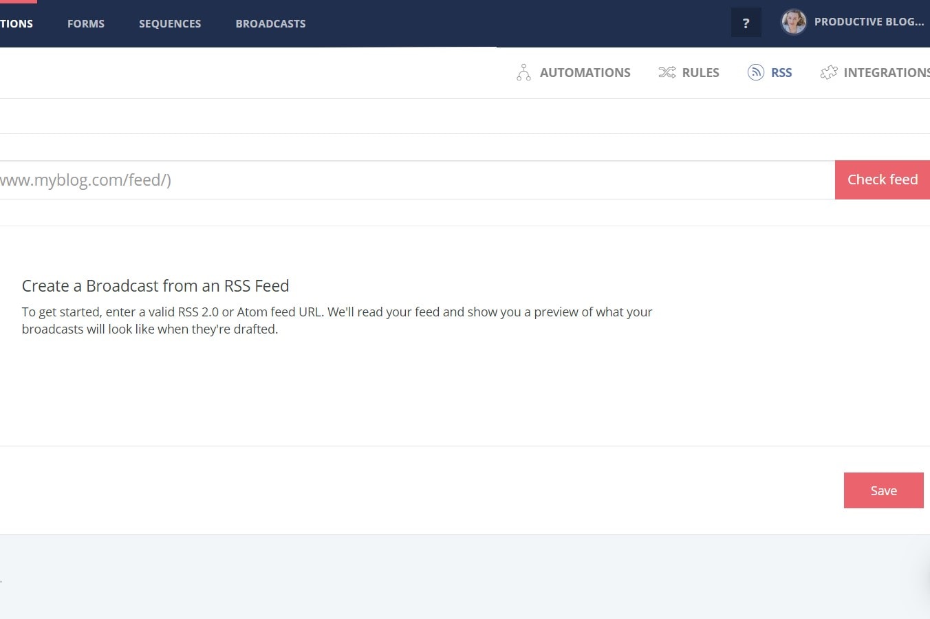 CONVERTKIT >> AUTOMATIONS >> RSS >> ADD FEED